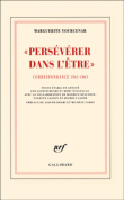 Persévérer dans l'être. Correspondance III 1961-1963